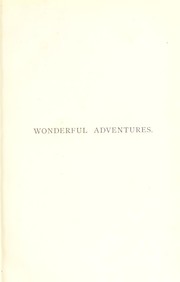 Cover of: Wonderful adventures: a series of narratives of personal experiences among the native tribes of America