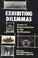 Cover of: EXHIBITING DILEMMAS