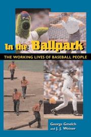 Cover of: In the Ballpark: The Working Lives of Baseball People