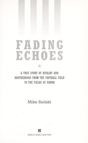 Fading echoes by Mike Sielski