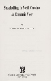 Cover of: Slaveholding in North Carolina by Rosser Howard Taylor