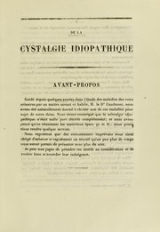 Cover of: De la cystalgie idiopathique: th©·se pour le doctorat en m©♭decine, pr©♭sent©♭e et soutenue le 5 juillet 1866