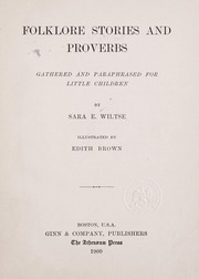 Cover of: Folklore stories and proverbs: gathered and paraphrased for little children