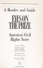 Cover of: Eyes on the prize by general editors, Clayborne Carson ... [et al.].