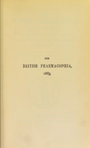 Cover of: The British pharmacopoeia, 1885