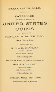 Cover of: Executrix's sale: Catalogue of the duplicate United States coins of the late Harlan P. Smith, esq., New York City