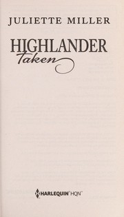Highlander Taken by Juliette Miller
