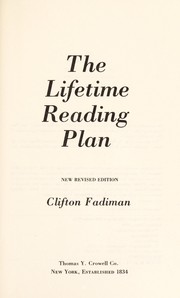 Cover of: The lifetime reading plan by Clifton Fadiman