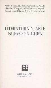 Cover of: Literatura y arte nuevo en Cuba by Mario Benedetti [et al