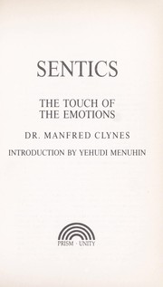 Cover of: Sentics by Manfred Clynes, Manfred Clynes