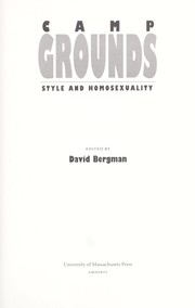Cover of: Camp grounds : style and homosexuality by 