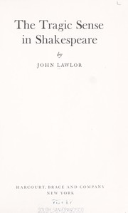 Cover of: The tragic sense in Shakespeare by John Lawlor