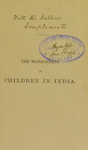 Cover of: The management and medical treatment of children in India