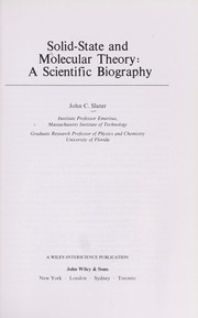 Cover of: Solid-state and molecular theory: a scientific biography