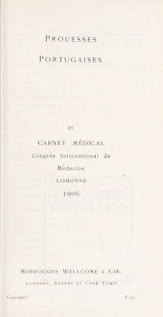 Cover of: Prouesses portugaises et carnet m©♭dical: congr©·s international de m©♭decine, Lisbonne, 1906