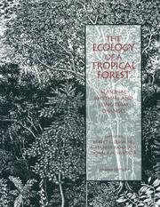 Cover of: The Ecology of a Tropical Forest: Seasonal Rhythms and Long-Term Changes