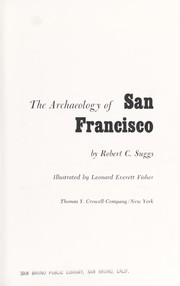 Cover of: The archaeology of San Francisco