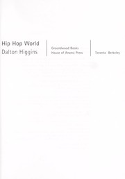 Hip hop world by Dalton Higgins