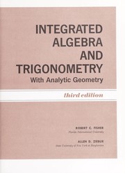 Cover of: Integrated algebra and trigonometry, with analytic geometry by Robert Charles Fisher