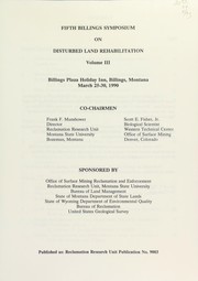 Cover of: Fifth Billings Symposium on Disturbed Land Rehabilitation | Billings Symposium on Disturbed Land Rehabilitation (5th 1990)