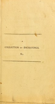 Cover of: A collection of engravings, designed to facilitate the study of midwifery: explained and illustrated