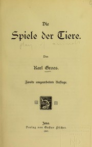 Cover of: Die Spiele der Tiere