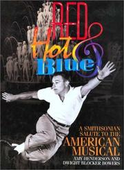 Cover of: Red, hot & blue: a Smithsonian salute to the American musical
