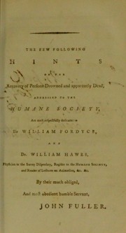 Cover of: Some new hints, relative to the recovery of persons drowned with a view to render that practice more generally successful