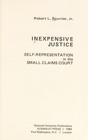Cover of: Inexpensive justice: self-representation in the small claims court