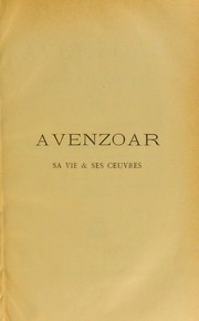 Cover of: Avenzoar: sa vie & ses oeuvres