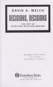 Cover of: Decisions, decisions: the art of effective decision making