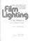 Cover of: Film lighting : talks with Hollywood's cinematographers and gaffers