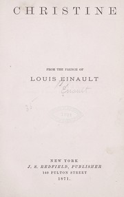 Cover of: Christine: from the French of Louis Einault [!]