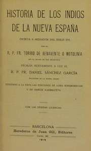 Cover of: Historia de los indios de la Nueva España: escrita a mediados del siglo XVI