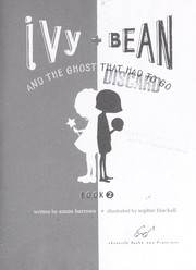 Cover of: Ivy + Bean and the ghost that had to go by 