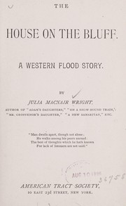 Cover of: The house on the bluff: A western flood story