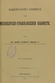 Cover of: Kurzgefasstes Lehrbuch der mikroskopisch-gynakologischen Diagnostik
