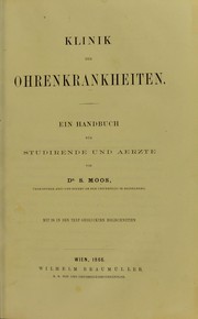 Cover of: Klinik der Ohrenkrankheiten : ein Handbuch f©ơr Studirende und Aerzte