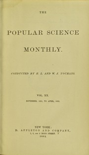 Cover of: The popular science monthly. Vol. XX, no. VI, April, 1882 by Louis Pasteur