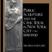 Cover of: PUBLIC SCULPTURE CIVIL IDEAL by Michele H. Bogart