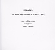 Cover of: Kalagas: the wall hangings of Southeast Asia
