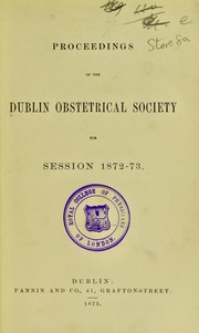 Cover of: Proceedings of the Dublin Obstetrical Society for session 1872-73