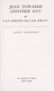 Cover of: Jean towards another day; or, Can spring be far away?