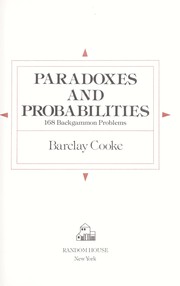 Cover of: Paradoxes and probabilities : 168 backgammon problems by 