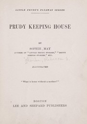 Cover of: Prudy keeping house. by Rebecca Sophia Clarke