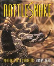 Cover of: Rattlesnake: portrait of a predator