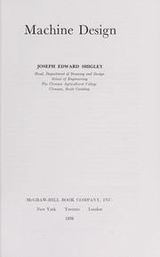 Cover of: Machine design. by Joseph Edward Shigley