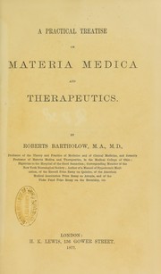 Cover of: A practical treatise on materia medica and therapeutics