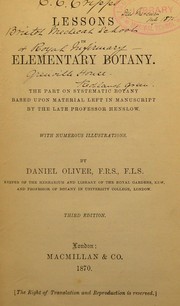 Cover of: Lessons in elementary botany: the part on systematic botany based upon material left in manuscript by the late Professor Henslow