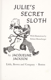 Cover of: Julie's secret sloth;